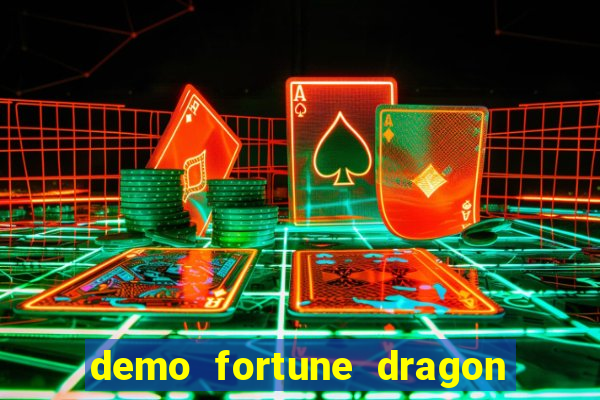 demo fortune dragon com ganho certo